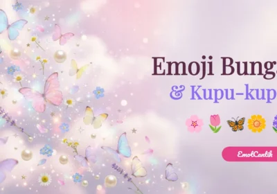 Emoji bunga dan kupu-kupu aesthetic siap salin di EmotCantik
