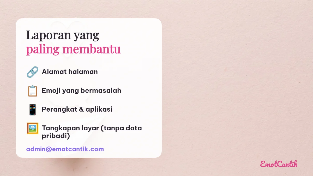 Isi laporan emoji yang paling membantu untuk Tim Redaksi EmotCantik