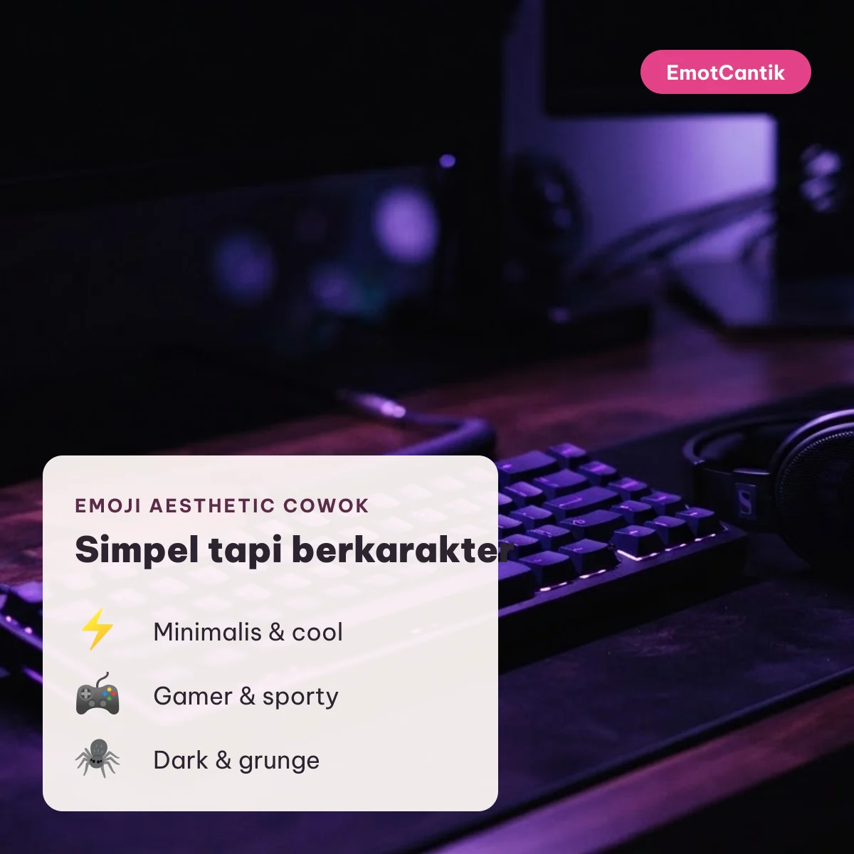 Emoji aesthetic cowok tiga gaya: minimalis, gamer, dan dark grunge