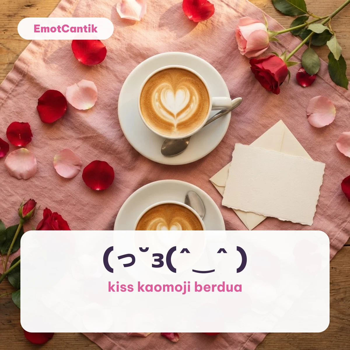 Kiss kaomoji berdua (っ˘з(ˆ‿ˆ ) di atas latar dua cangkir kopi berhias hati